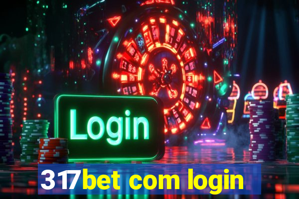 317bet com login